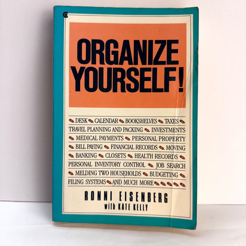Organize Yourself Ronni Eisenberg Kate Kelly 1986 Vintage Paperback